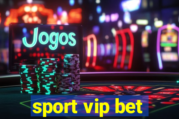 sport vip bet